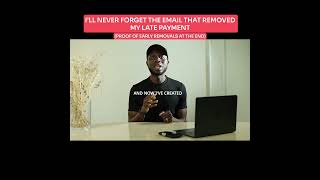 I'll Never Forget The Email That Removed My Late Payment #latepayment #shorts