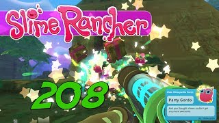 Slime Rancher - Let's Play Ep 208 - PARTY GORDO