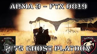 ArmA 3 - FTX 0919 - MILSIM - 2/75 GHOST PLATOON