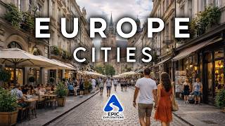 Most Amazing Cities to Visit in Europe | 4K Travel Guide