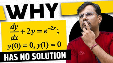 Why this differential equation has no solution | Explanation by GP sir
