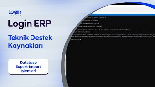 Login ERP | Database Export-Import İşlemleri