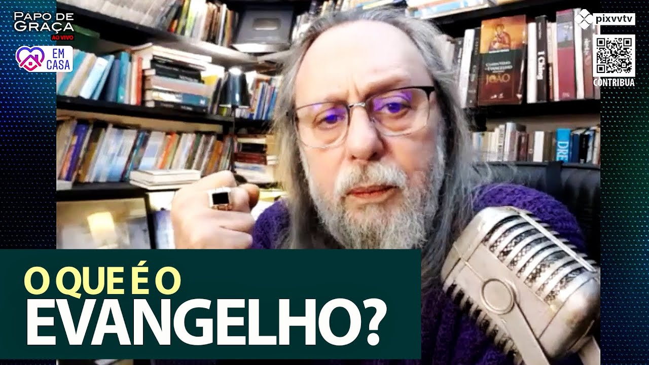 O que é o Evangelho?