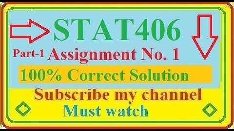 STA406 Assignment No 1 Spring 2022 by Nadeem Iqbal