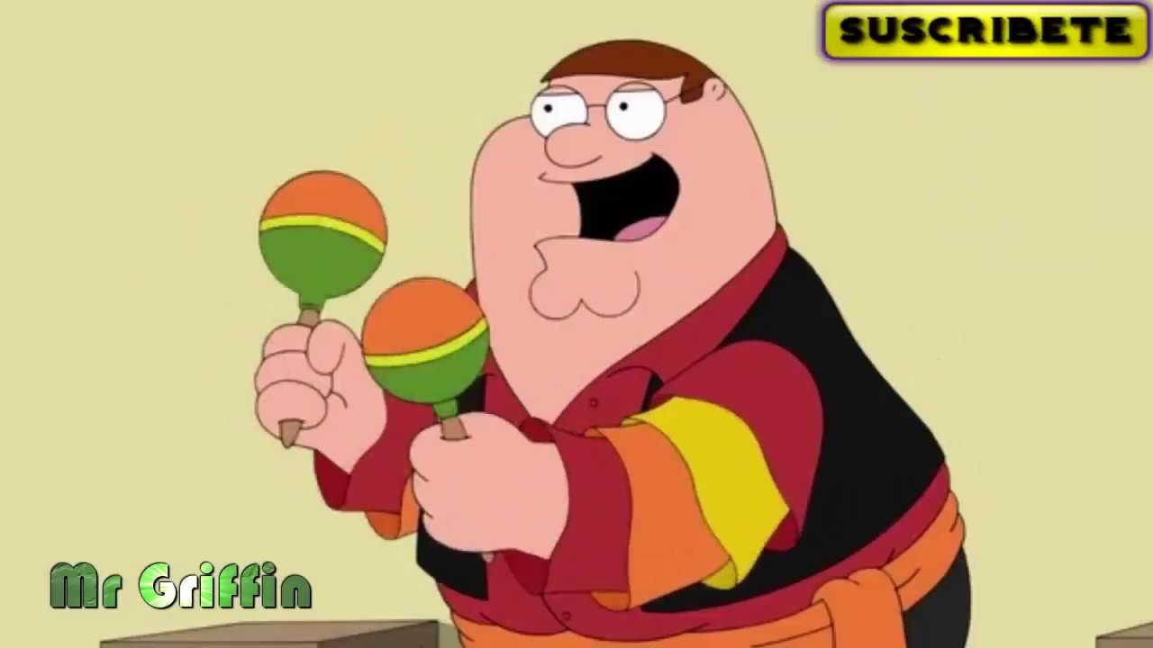 Las maracas de Peter Mr Griffin (Padre de Familia) YouTube