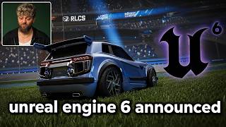 Unreal Engine 6 Officially Revealed: First Game is Rocket League