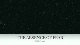 The Absence of Fear (ENDING ONLY)