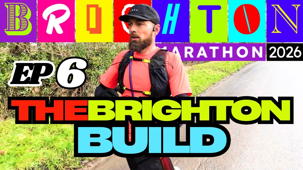 The Brighton Build | Brighton Marathon 2026 Training | Week 6