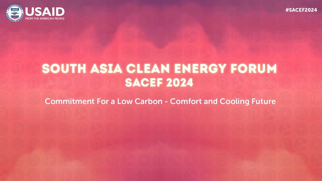 SACEF 2024| Commitment For a Low Carbon - Comfort and Cooling Future
