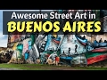 THE STREET ART IS MIND BLOWING!!! - Buenos Aires, Argentina