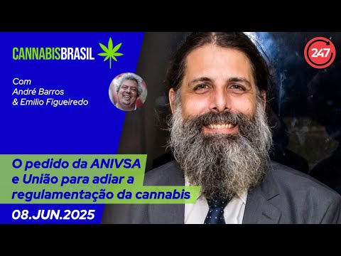 Cannabis Brasil - O pedido da ANIVSA e União para adiar a regulamentação da cannabis