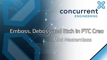 How to Emboss, Deboss and Etch in PTC Creo