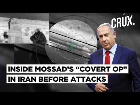 Mossad Sent "Commandos" to Set Up “Drone Base” Inside Iran Before Israel Struck Nuclear Sites