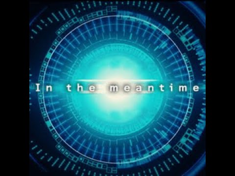 [TRIGGER] in the meantime sub español