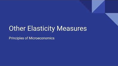 5.3 - Other Elasticities