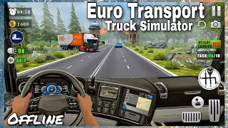 Euro Transport Truck Simulator Gameplay Walkthrough (Android/IOS/APK) - Part 1 screenshot 2