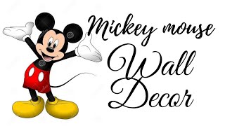 Wall Decor/Mickey mouse/ Siya's Media 🙏🙏 screenshot 3