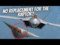 No Replacement for F-22 Raptor?