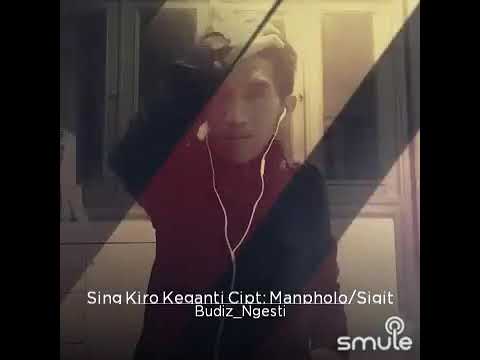 Sing Kiro Keganti Cover Smule