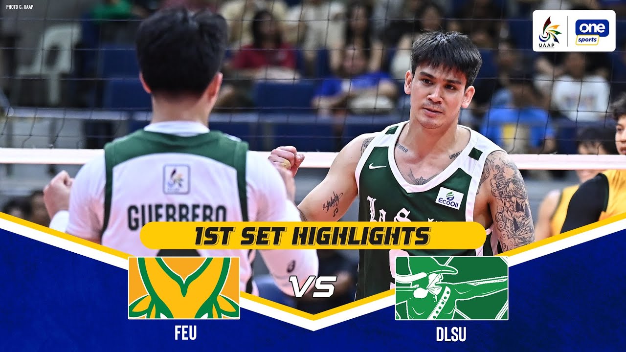 FEU vs DLSU | SET 1 GAME HIGHLIGHTS | UAAP SEASON 87 MEN’S VOLLEYBALL ...