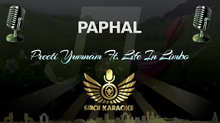 Preeti Yumnam|Felix Yumnam|Life in Limbo - Paphal (Manipuri Karaoke Version)