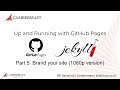 [hi-res] Up and running with GitHub Pages, Part 5: Brand the Jekyll Site