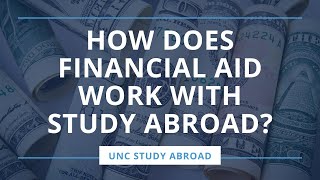 How does financial aid work with study abroad?