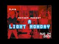 A "Light " Monday // Mayhem Monday 08.24.20