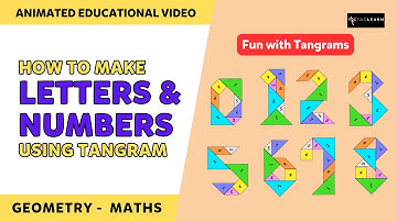 How to make letters and numbers through Tangram | Fun with Tangrams | Part 2/4 | TicTacLearn