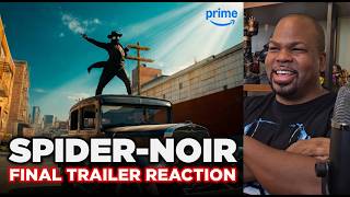 "Spider-Noir" - True-Hue Full Color Final Trailer | Reaction!
