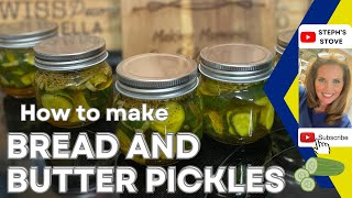 Bread and Butter Pickles - Easy Refrigerator Pickle Recipe - Steph’s Stove