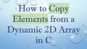 How to Copy Elements from a Dynamic 2D Array in C