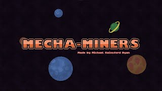 Mecha-Miners | Final Year Project Demo | Game Development at IT Carlow