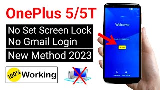 OnePlus 5/5T Google/FRP Bypass - New Trick 2023 (no need computer)