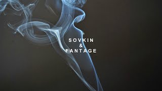 Тизер: SOVKIN & FANTAGE