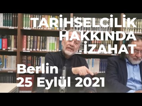 Tarihselcilik Hakkında Söyleşi | Berlin - 25 Eylül 2021 - Mustafa Öztürk