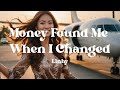 Money Found Me When I Changed Linhy Lyrics Song That Will Shift Your Mindset Attract Abundance