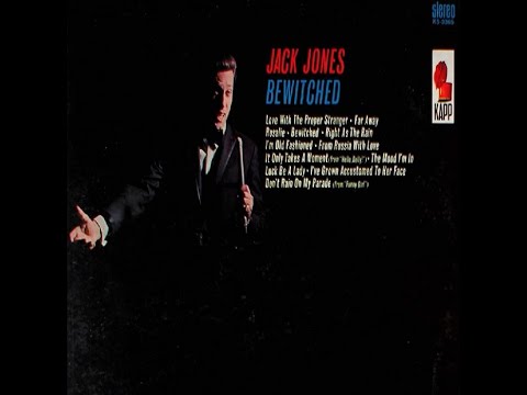 Bewitched, Bothered And Bewildered - Jack Jones
