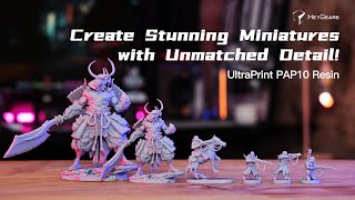 From Hair-Thin Details to Durable Miniatures: Discover the Power of HeyGears PAP10 Resin
