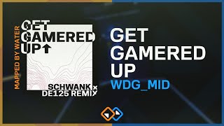 Beat Saber | WDG_Mid | Get Gamered Up | Schwank & DE125 | Water | First Pass