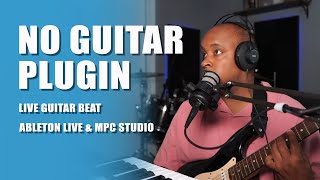 Guitar Beat - Ableton Live - MPC Studio Mk2