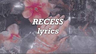 Melanie Martinez - Recess (Lyrics)