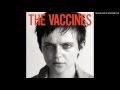The Vaccines - Panic Attack