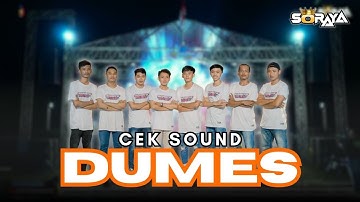 FYP TIKTOK!! - CEK SOUND DUMES | LIVE KALIORI REMBANG | ( Official Live Video Soraya Music )