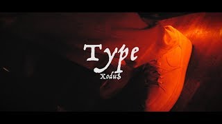 Type x Vibin - Xodu$ (OFFICIAL VIDEO)