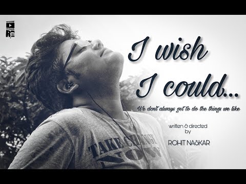 I WISH I COULD | (Silent Short Film)