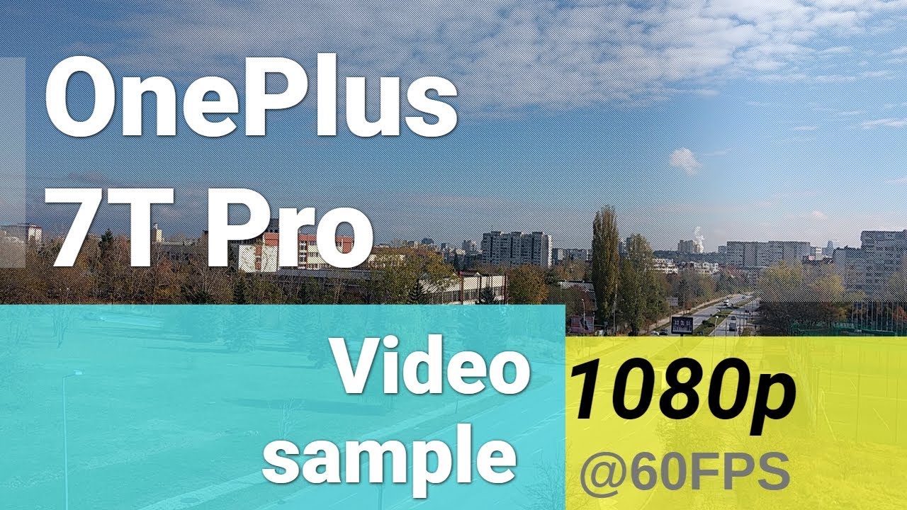 OnePlus 7T Pro 1080p at 60fps video sample