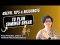 Tips to Plan the Perfect Summer Break | Free Time Table Printable | Online Resources #parentingtips