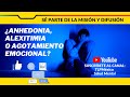 ¿Anhedonia, Alexitimia o Agotamiento Emocional? | Señales de Depresión y Ansiedad