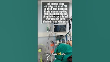 Nội soi cắt polyp đại tràng không đau #trending #health #shorts #youtubeshorts